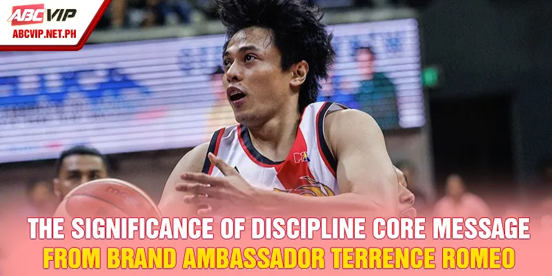 The significance of discipline - Core message from Brand Ambassador Terrence Romeo